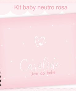 Livro do Bebê - NEUTRO ROSA