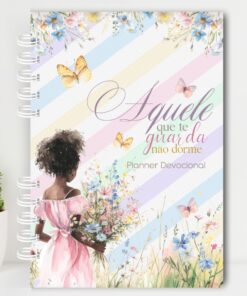 Planner Devocional - Aquele que te guarda não dorme