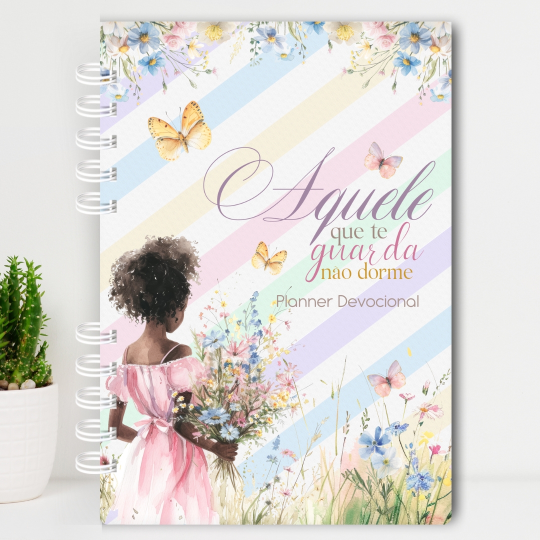 Planner Devocional - Aquele que te guarda não dorme