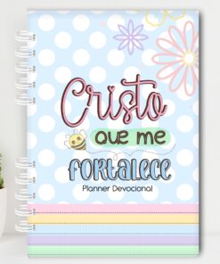 Planner Devocional - Cristo que me fortalece