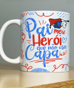 Caneca de Porcelana Pais - Pai Meu Herói que não usa capa
