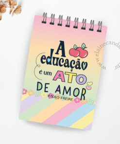 Bloquinho Professores - Coleção Ensinar - A Educação é um ato de amor