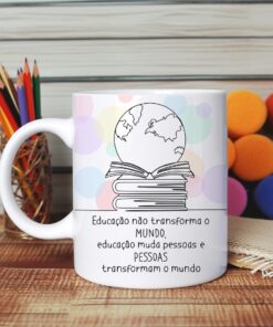 Caneca de Porcelana Professores - Frase 06