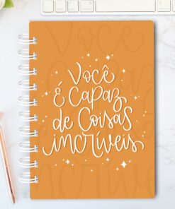 Planner A5 com Divisórias - Você é capaz de coisas incríveis - Capa Caramelo