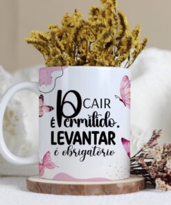 Caneca Tradicional - Frase Motivacional 05