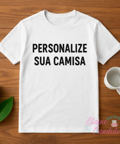 Personalize sua camisa - 0 a 14 anos