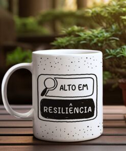 Caneca Tradicional - Alto em Resiliência