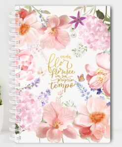 Agenda Personalizada Cada Flor Floresce no Seu Próprio Tempo Rosa